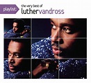 Luther Vandross - Playlist: The Very Best Of Luther Vandross - Amazon ...