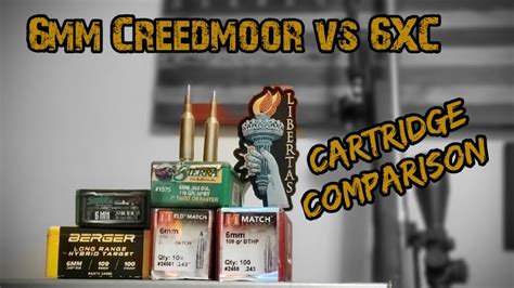 6mm Creedmoor Vs 6xc Cartridge Comparison Youtube