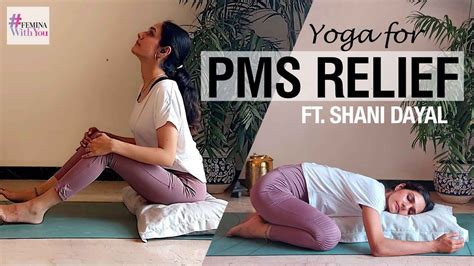 Yoga Stretches For PMS Relief Exercise For Period Cramps At Home