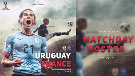 Photoshop Speed Art 9 Uruguay Vs France Matchday Poster