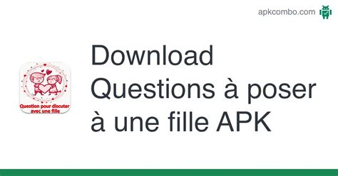 Questions à Poser à Une Fille Apk Android App Free Download