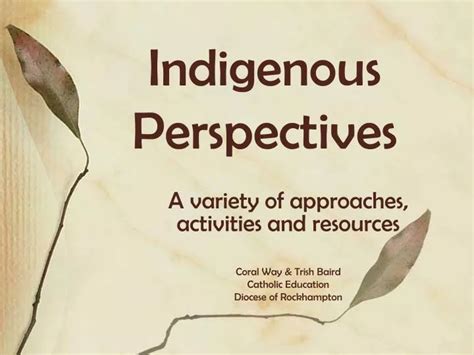 Ppt Indigenous Perspectives Powerpoint Presentation Free Download