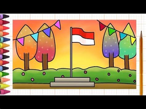 Dapatkan gambar hari kemerdekaan, tema kemerdekaan & lainnya. Menggambar dan Mewarnai Bendera Indonesia tema: Hari ...