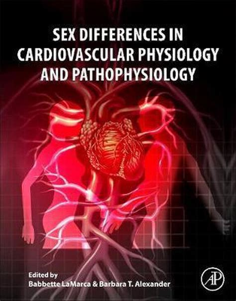 Sex Differences In Cardiovascular Physiology And Pathophysiology 9780128131978