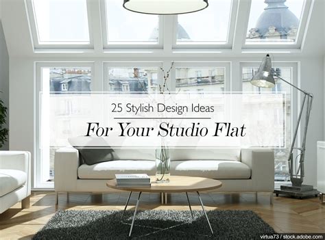 25 Stylish Design Ideas For Your Studio Flat The Luxpad
