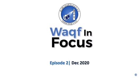 Waqf In Focus Episode 2 27th December 2020 YouTube