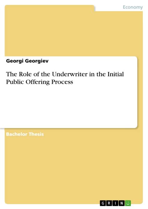 The Role Of The Underwriter In The Initial Public Offering Process Grin