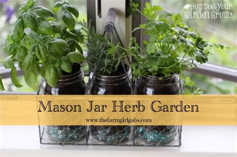 Mason Jar Herb Garden The Farm Girl Gabs