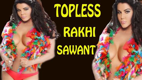 Rakhi Sawant Shared Her Hot Topless Photo On Social Media Youtube