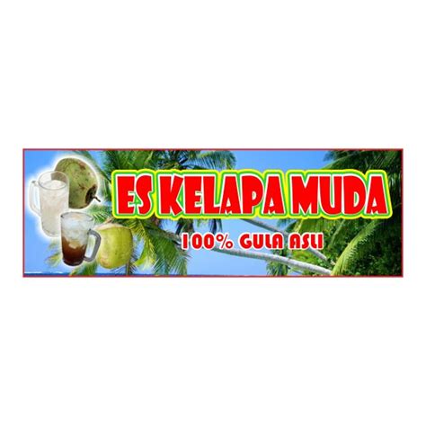 Jual Spanduk Banner Plang Jualan Es Kelapa Muda Segar Di Lapak Cv