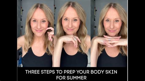 Three Steps To Prep Your Body Skin For Summer Youtube