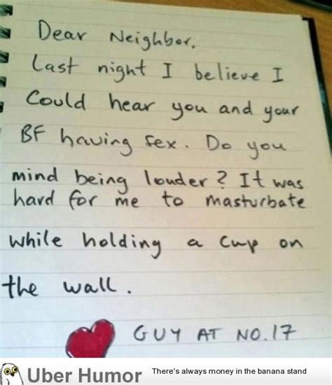 Dear Neighbor Funny Pictures Quotes Pics Photos Images Videos