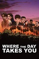 Where the Day Takes You (1992) - Posters — The Movie Database (TMDB)