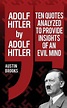 Adolf Hitler by Adolf Hitler: Ten Quotes Analyzed to Provide Insights ...
