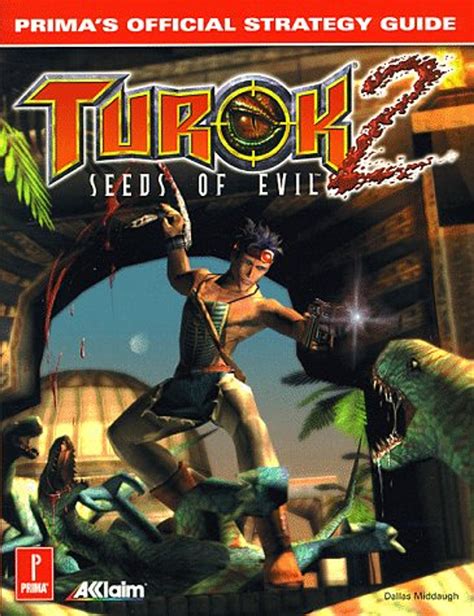 Turok 2 Seeds Of Evil Primas Official Strategy Guide For Sale Dkoldies