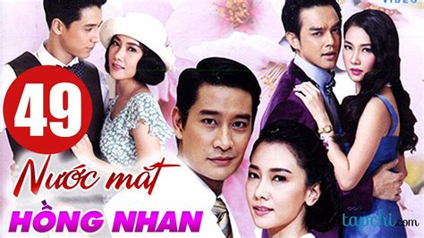 1️⃣ Nước Mắt Hồng Nhan Tập 49cuối Phim Thái Lan Trọn Bộ Lồng Tiếng