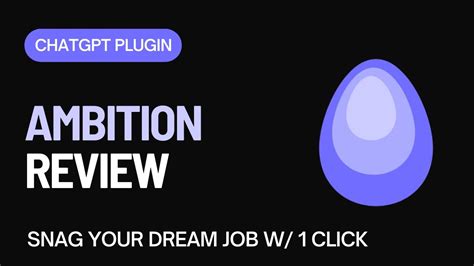 Find Your Dream Job Today with ChatGPT's AMBITION Plugin - The Future