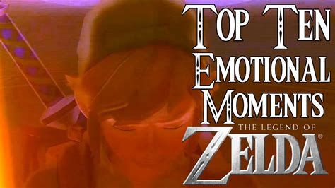 Top 10 Emotional Moments In Zelda Youtube