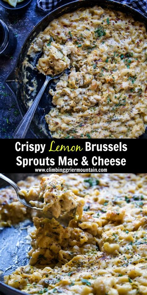 Crispy Lemon Brussels Sprouts Mac Cheese Recipe Mac And Cheese