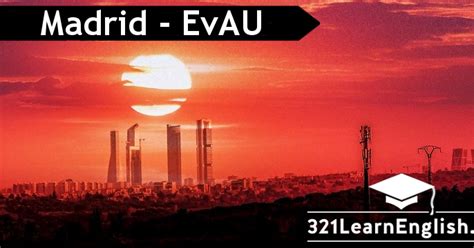 321 Learn English Com EvAU Selectividad Madrid Complete Sentences 3