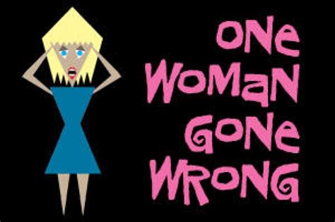 One Woman Gone Wrong On New York City Get Tickets Now Theatermania