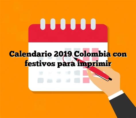 Calendario 2019 Colombia Con Festivos Para Imprimir