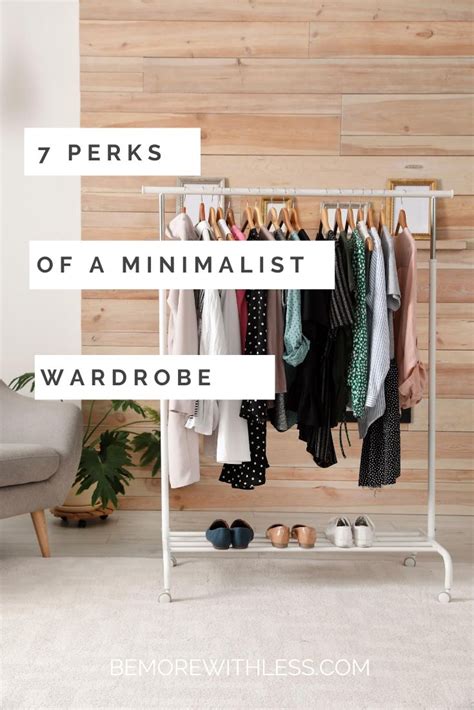 7 Perks Of A Minimalist Wardrobe Minimalist Fashion May Surprise You