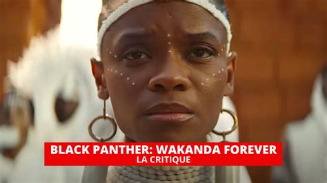 Critique De Black Panther Wakanda Forever Film 2022 Cinésérie