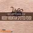 Rocky Mountain Spotted Fever: Causes, Symptoms & Treatment