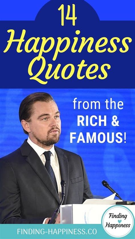 14 Happiness Quotes From Famous People Min Selfhappinessquotes Happy