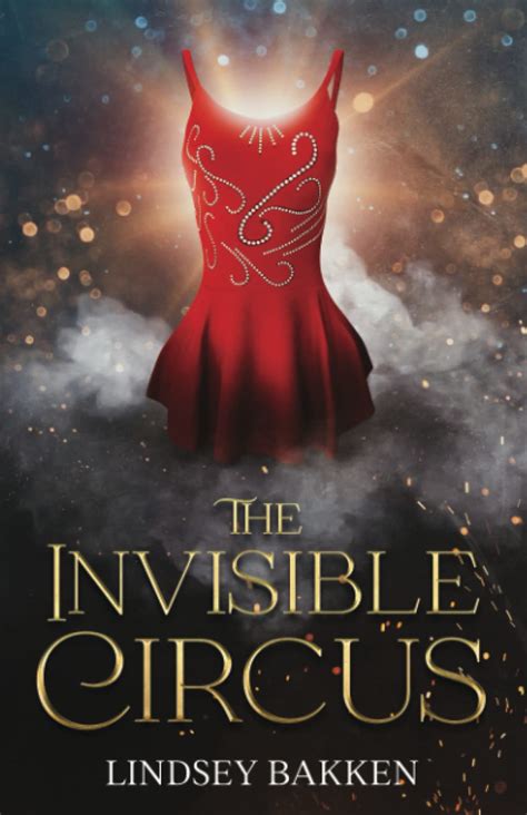 The Writing Greyhound Book Review The Invisible Circus By Lindsey Bakken