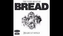 The Very Best of Bread - 20 Great Songs - YouTube