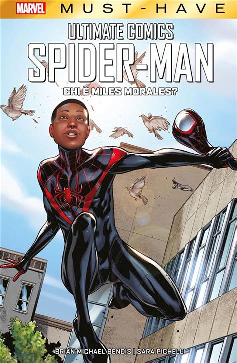 Marvel Must Have Ultimate Comics Spider Man Chi è Miles Morales