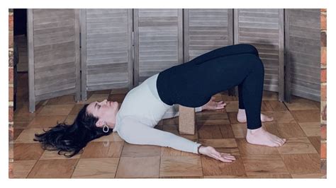 How To Do The Supported Bridge Pose Setu Bandha Sarvangasana In Yoga