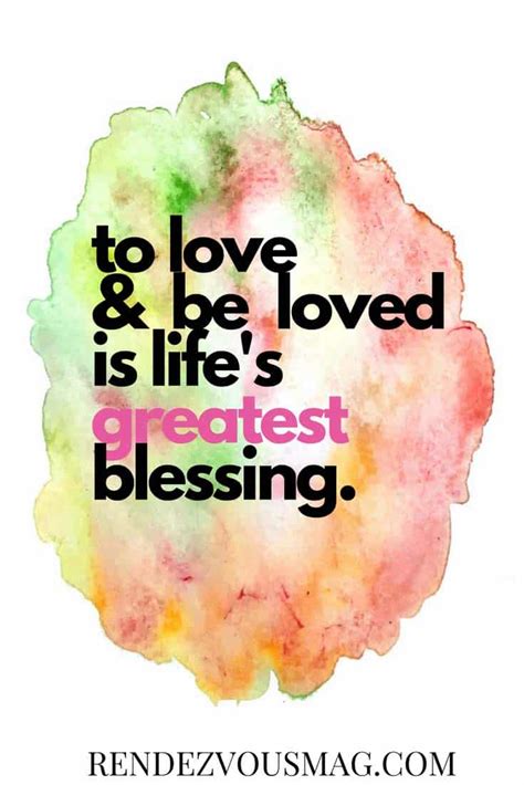 To Love And Be Loved Is Lifes Greatest Blessing