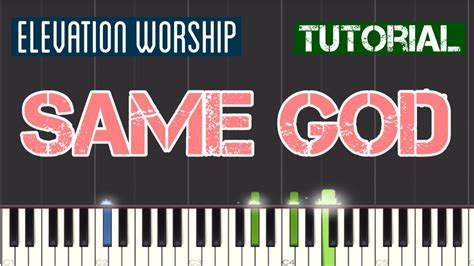 Elevation Worship Same God Piano Tutorial Youtube