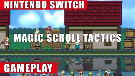 Magic Scroll Tactics Nintendo Switch Gameplay Youtube