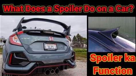 What Does A Spoiler Do On A Car What Is The Function Of A Spoiler In