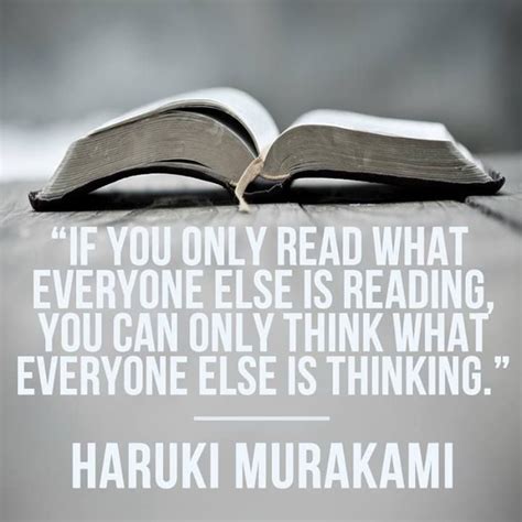 if you only read what everyone else is reading you can only think what everyone else is
