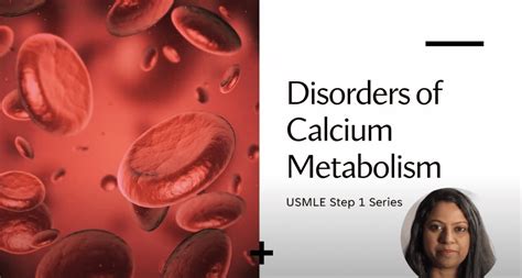 Disorders Of Calcium Metabolism On The Usmle Step 1 Exam Achievable