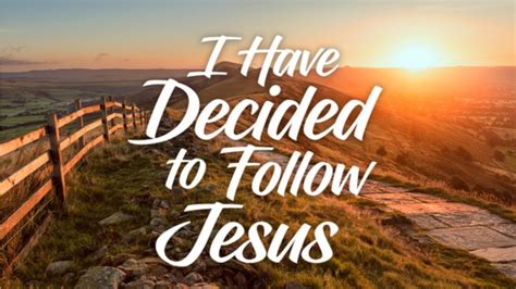 The Tough Decision To Follow Jesus Decidingvoteblog