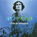 Jorge Mautner – o filho do Holocausto – H2O Films
