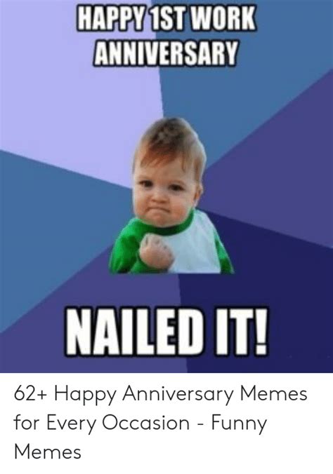 What to say to a colleague on their anniversary? HAPPY 1ST WORK ANNIVERSARY NAILED IT! 62+ Happy ...