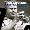 Album Days That Got Away de Lu Watters | Qobuz : téléchargez et ...