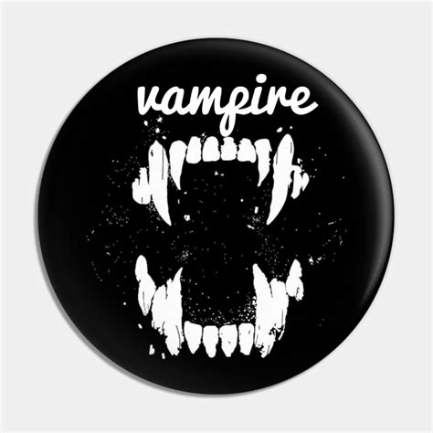 Vampire Vampire Pin Teepublic