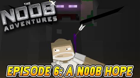 Minecraft The Noob Adventures Episode 6 A N00b Hope Youtube