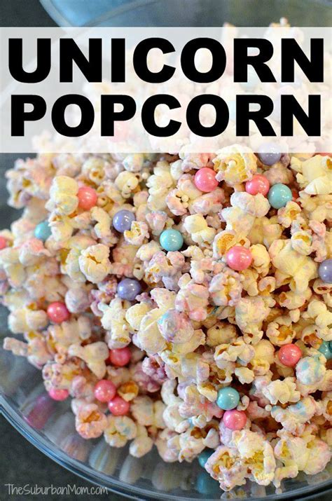 Easy To Make Unicorn Popcorn Recipe The Suburban Mom Recipe
