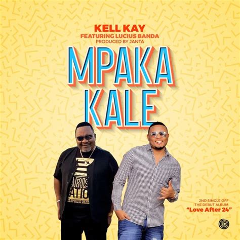 Kell Kay Mpaka Kale Afrobeat Malawi