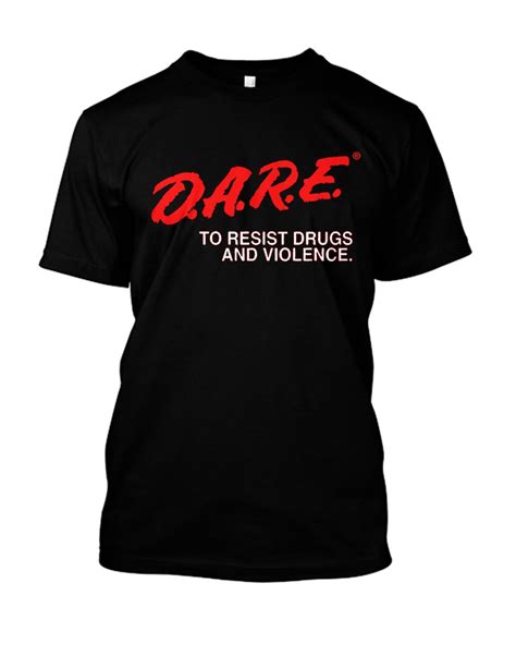 Dare To Resist Drugs And Violence T Shirt Black Tee Red And Etsy