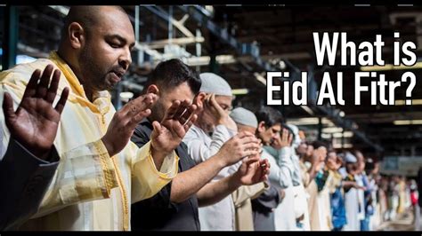 What Is Eid Al Fitr Youtube